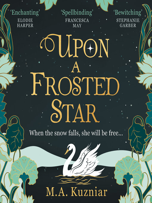 Title details for Upon a Frosted Star by M.A. Kuzniar - Available